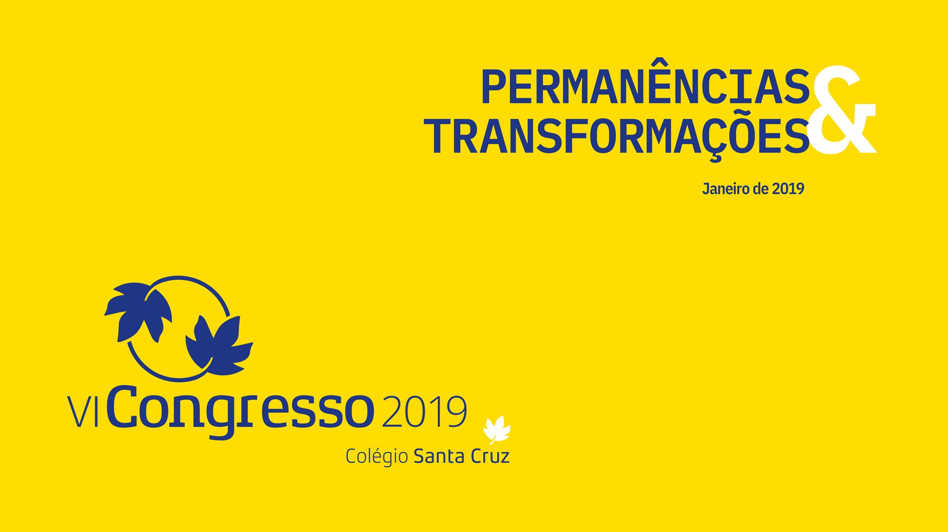 Anais do Congresso Colégio Santa Cruz 2019 - Permanências e Transformações